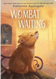 Wombat Waiting - Katherine Applegate